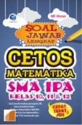 SOAL JAWAB LENGKAP CETOS MATEMATIKA SMA IPA KELAS 10,11,12
