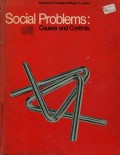 SOCIAL PROBLEMS: CAUSES AND CONTROLS