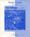 STUDY GUIDE FOR USE SOCIOLOGY: AN INTRODUCTION