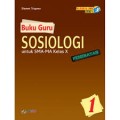 SOSIOLOGI UNTUK SMA/MA KELAS X PEMINATAN (BUKU GURU)
