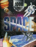 1000 THINGS YOU SHOULD KNOW ABOUT: SPACE