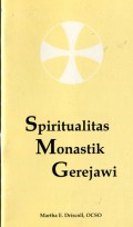 SPIRITUALITAS MONASTIK GEREJAWI