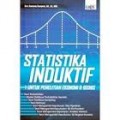 STATISTIKA INDUKTIF UNTUK PENELITIAN EKONOMI DAN BISNIS