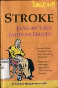 STROKE JANGAN LAGI JADIKAN HANTU