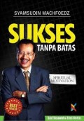 SUKSES TANPA BATAS: SPIRITUAL MOTIVATION