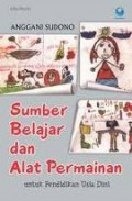 SUMBER BELAJAR & ALAT PERMAINAN ANAK USIA DINI