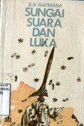 SUNGAI SUARA DAN LUKA