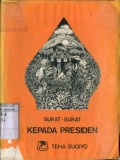 SURAT-SURAT KEPADA PRESIDEN
