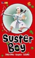 SUSTER BOY: LIKA-LIKU SUSTER LAKI-LAKI