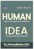 Human Idea : Menarik, Mengelola dan Melejitkan Potensi Multi Generasional (Edisi Revisi)