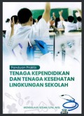 Panduan Praktis Tenaga Kependidikan dan Tenaga Kesehatan Lingkungan Sekolah
