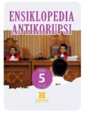 Ensiklopedia Antikorupsi 5: S - Z