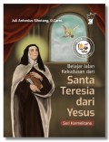 Belajar Jalan Kekudusan dari Santa Teresia dari Yesus