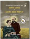 Belajar Jalan Kekudusan dari Santo Louis dan Santa Zélie Martin