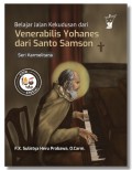 Belajar Jalan Kekudusan dari Venerabilis Yohanes dari Santo Samson