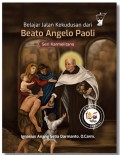 Belajar Jalan Kekudusan dari Beato Angelo Paoli