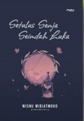 Setulus Senja Seindah Luka