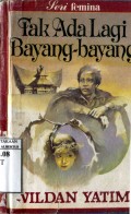 TAK ADA LAGI BAYANG-BAYANG
