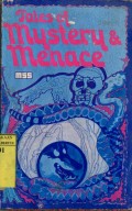 TALEST OF MYSTERY & MENACE