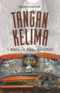 TANGAN KELIMA: 1 MOBIL, 4 NAMA, 5 MISTERI