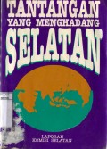 TANTANGAN YANG MENGHADANG SELATAN