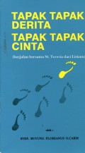 TAPAK-TAPAK DERITA; TAPAK-TAPAK CINTA (BERJALAN BERSAMA ST. TERESIA DARI LISIEUX)