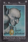 THE BARTIMAEUS TRILOGY: THE AMULET OF SAMARKAND (AMULET SAMARKAND) BUKU SATU