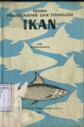 TEKNIK PENANGKAPAN DAN TEKNOLOGI IKAN