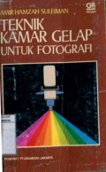 TEKNIK KAMAR GELAP UNTUK FOTOGRAFI