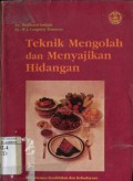 TEKNIK MENGOLAH DAN MENYAJIKAN HIDANGAN