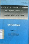 TEKNIK MENYUSUN KARYA TULIS DAN SINOPSIS