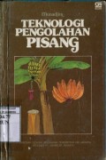 TEKNOLOGI PENGOLAHAN PISANG