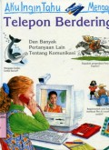 AKU INGIN TAHU MENGAPA?: TELEPON BERDERING (VOLUME 21)