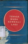 TENAGA MUDA KEMBALI LAGI