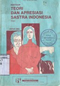 IKHTISAR TEORI DAN APRESISASI SASTRA INDONESIA
