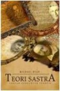 TEORI SASTRA: SEBUAH PENGANTAR PRAKTIS