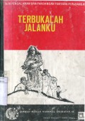 TERBUKALAH JALANKU