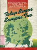 TEROBOSAN BARU MENCAPAI USIA MAKSIMUM: TETAP BUGAR SAMPAI TUA