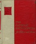 THE CATHOLIC ENCYCLOPEDIA FOR SCHOOL AND HOME: VOLUME 1