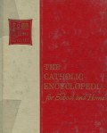 THE CATHOLIC ENCYCLOPEDIA FOR SCHOOL AND HOME: VOLUME 6