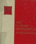THE CATHOLIC ENCYCLOPEDIA FOR SCHOOL AND HOME: VOLUME 9