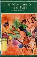 THE ADVENTURES OF HANG TUAH