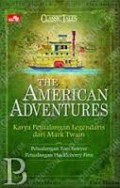 THE AMERICAN ADVENTURES: KARYA PETUALANGAN LEGENDARIS DARI MARK TWAIN
