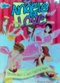 THE ANGELS OF LOVE: BIDADARI CARI GEBETAN