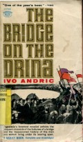 THE BRIDGE ON THE DRINA