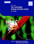 THE CAMBRIDGE BIOLOGY REVISION GUIDE