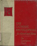 THE CATHOLIC ENCYCLOPEDIA FOR SCHOOL AND HOME