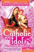 THE CATHOLIC IDOLS (JILID III)