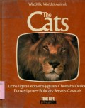 WILD; WILD WORLD OF ANIMALS: THE CATS (VOLUME 19)