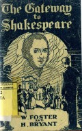 THE GATEWAY TO SHAKESPEARE